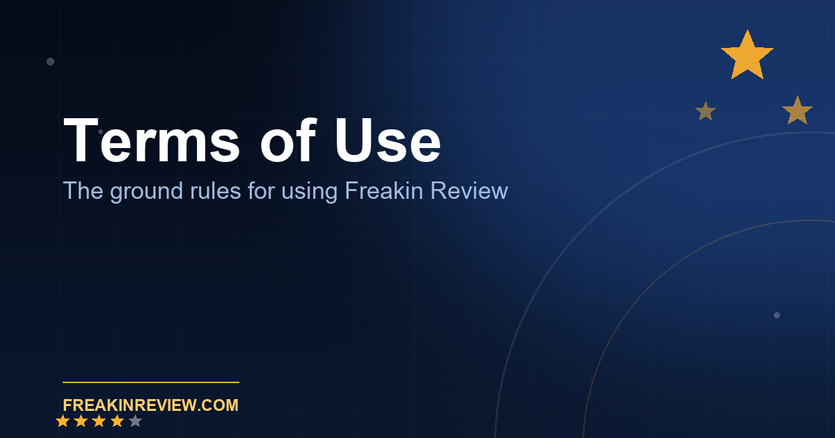 Terms of Use for Freakin Review
